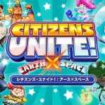 大冒険RPG2作品がひとつに！ -シチズンズ・ユナイト！：アース×スペース-
