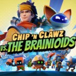 Chip ‘n Clawz vs. The Brainioids